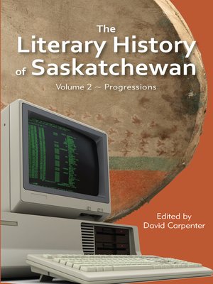 cover image of The Literary History of Saskatchewan